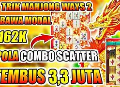 Trik Gacor Mahjong Ways Hari Ini Modal Kecil Untung Besar Online